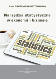 ksiazka tytu: Narzdzia statystyczne w ekonomii i biznesie  autor: Anna Sczewska-Piotrowska