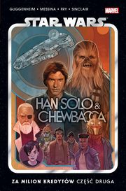 ksiazka tytu: Star Wars Han Solo i Chewbacca Za milion kredytw Cz druga autor: 
