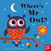 ksiazka tytu: Where?s Mr Owl? autor: Arrhenius Ingela P.