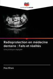 Radioprotection en mdecine dentaire, Khan Fiza