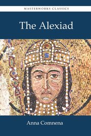 The Alexiad, Comnena Anna