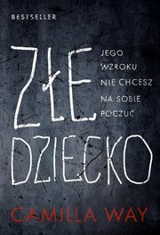 ksiazka tytu: Ze dziecko autor: Way Camilla