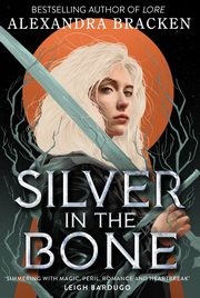 ksiazka tytu: Silver in the Bone autor: Bracken Alexandra