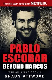 Pablo Escobar, Attwood Shaun