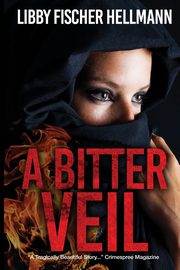 A Bitter Veil, Hellmann Libby Fischer