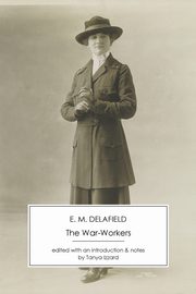 The War-Workers, Delafield E M