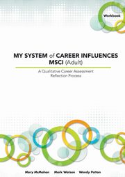 My System of Career Influences MSCI (Adult), McMahon Mary