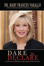 Dare to Declare, Varallo Dr. Mary Frances