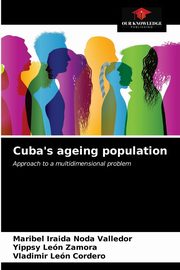 ksiazka tytu: Cuba's ageing population autor: Noda Valledor Maribel Iraida