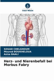 Herz- und Nierenbefall bei Morbus Fabry, CHELGHOUM SOUAD