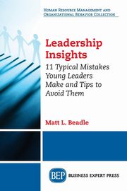 Leadership Insights, Beadle Matt L.
