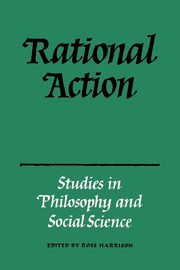 Rational Action, Harrison T. R.