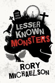 Lesser Known Monsters, Michaelson Rory