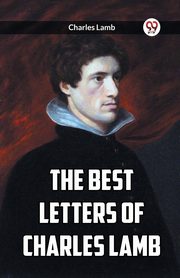 The Best Letters Of Charles Lamb, Lamb Charles