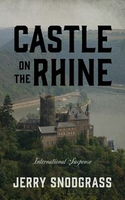 Castle on the Rhine, Snodgrass Jerry
