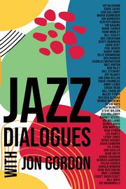 Jazz Dialogues, Gordon Jon