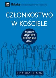 Czonkostwo w kociele (Church Membership) (Polish), Leeman Jonathan