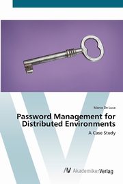 Password Management for Distributed Environments, De Luca Marco