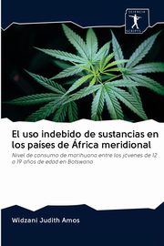 El uso indebido de sustancias en los pases de frica meridional, Amos Widzani Judith