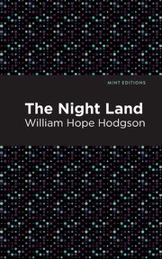 The Nightland, Hodgson William Hope