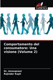 Comportamento del consumatore, Amanpreet Dr.