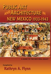 ksiazka tytu: Public Art and Architecture in New Mexico, 1933-1943 (Softcover) autor: 