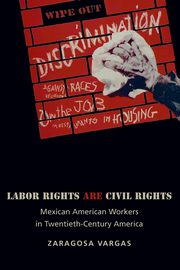 Labor Rights Are Civil Rights, Vargas Zaragosa