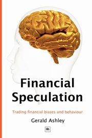 Financial Speculation, Ashley Gerald