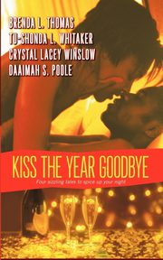 Kiss the Year Goodbye, Thomas Brenda L.