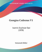 Georgius Cedrenus V1, Bekker Immanuele