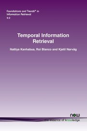 Temporal Information Retrieval, Kanhabua Nattiya