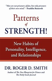 Patterns of Strength!, Smith Roger D