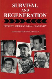 ksiazka tytu: Survival and Regeneration autor: Jr Edmund Jefferson Danziger