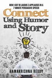 Connect Using Humor and Story, Reddy Ramakrishna