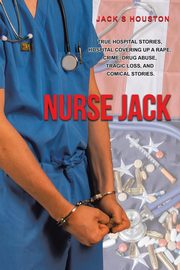 ksiazka tytu: Nurse Jack autor: Houston Jack S