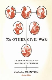 ksiazka tytu: The Other Civil War autor: Clinton Catherine