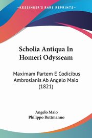 Scholia Antiqua In Homeri Odysseam, Maio Angelo