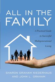 ksiazka tytu: All in the Family autor: Niederhaus Sharon Graham