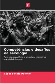 Compet?ncias e desafios da sexologia, Bacale Polonio Csar