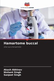 Hamartome buccal, Abhinav Akash