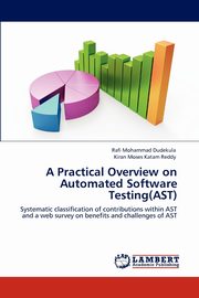 A Practical Overview on Automated Software Testing(ast), Dudekula Rafi Mohammad
