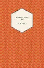 The Velvet Glove (1909), James Henry
