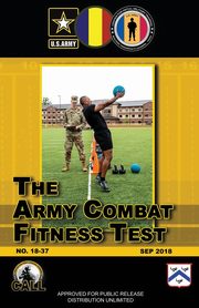 The Army Combat Fitness Test (ACTF), U.S. Army