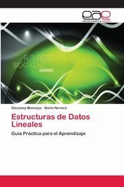 Estructuras de Datos Lineales, Moncayo Giovanny