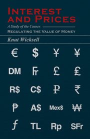 Interest and Prices, Wicksell Knut