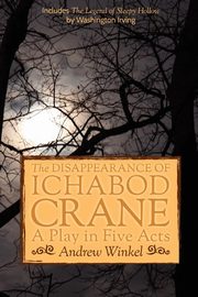 The Disappearance of Ichabod Crane, Winkel Andrew