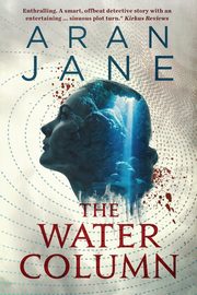 ksiazka tytu: The Water Column autor: Jane Aran