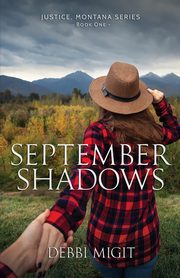 ksiazka tytu: September Shadows autor: Migit Debbi
