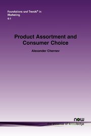 Product Assortment and Consumer Choice, Chernev Alexander