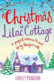 Christmas at Lilac Cottage, Martin Holly